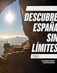 Descubre las mejores ciudades de España para visitar en 10 días: Un recorrido turístico imprescindible